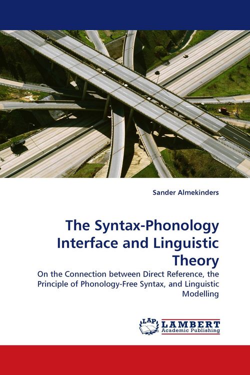 Produktbild: The Syntax-Phonology Interface and Linguistic Theory