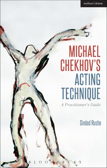 Produktbild: Rushe, S: Michael Chekhov's Acting Technique