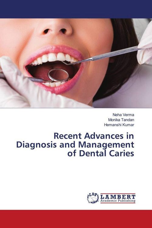 Produktbild: Recent Advances in Diagnosis and Management of Dental Caries