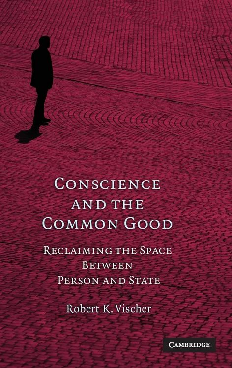 Produktbild: Conscience and the Common Good