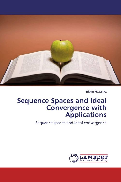 Produktbild: Sequence Spaces and Ideal Convergence with Applications