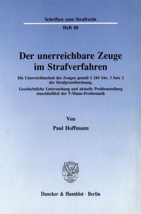 Produktbild: Der unerreichbare Zeuge im Strafverfahren.