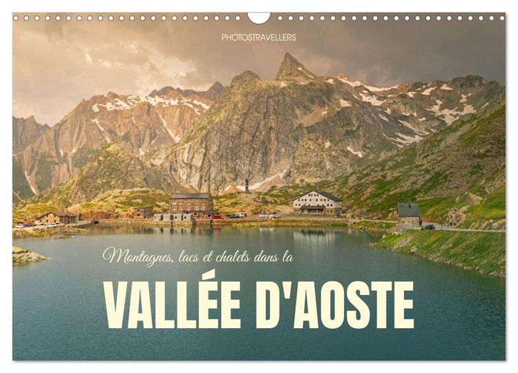 Produktbild: Montagnes, lacs et chalets dans la vall&eacute;e d'Aoste (Calendrier mural 2027 DIN A3 vertical), CALVENDO calendrier mensuel