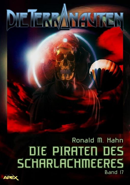 Produktbild: Die Terranauten, Band 17: die Piraten des Scharlachmeeres