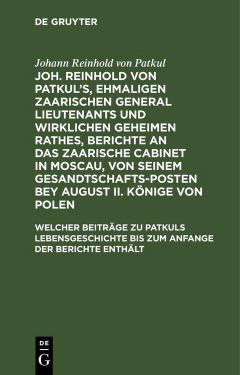 Produktbild: Welcher Beitr&auml;ge zu Patkuls Lebensgeschichte bis zum Anfange der Berichte enth&auml;lt