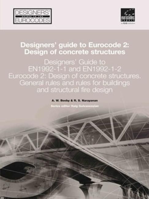 Produktbild: Designers' Guide to En 1992-1-1 Eurocode 2: Design of Concrete Structures