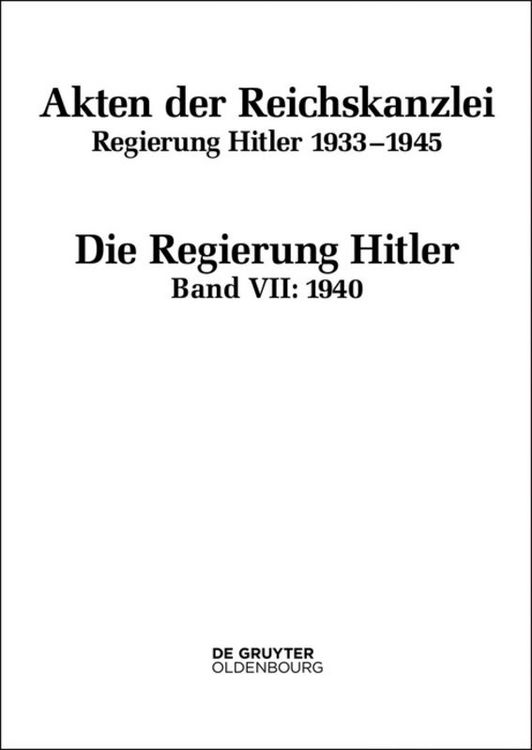 Produktbild: Akten der Reichskanzlei, Regierung Hitler 1933-1945 / 1940