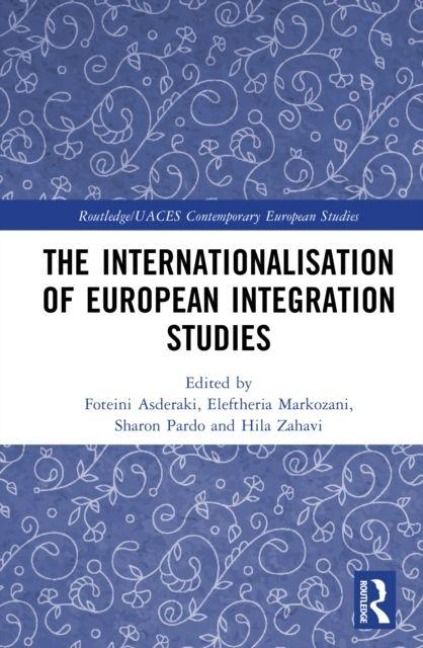 Produktbild: The Internationalisation of European Integration Studies