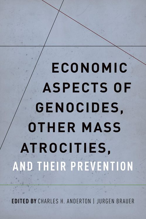 Produktbild: Economic Aspects of Genocides, Other Mass Atrocities, and Their Prevention