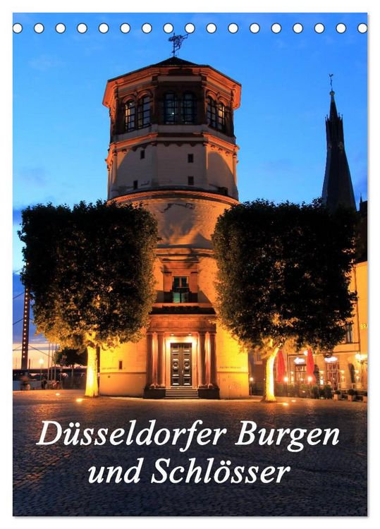 Produktbild: D&uuml;sseldorfer Burgen und Schl&ouml;sser (Tischkalender 2026 DIN A5 hoch), CALVENDO Monatskalender
