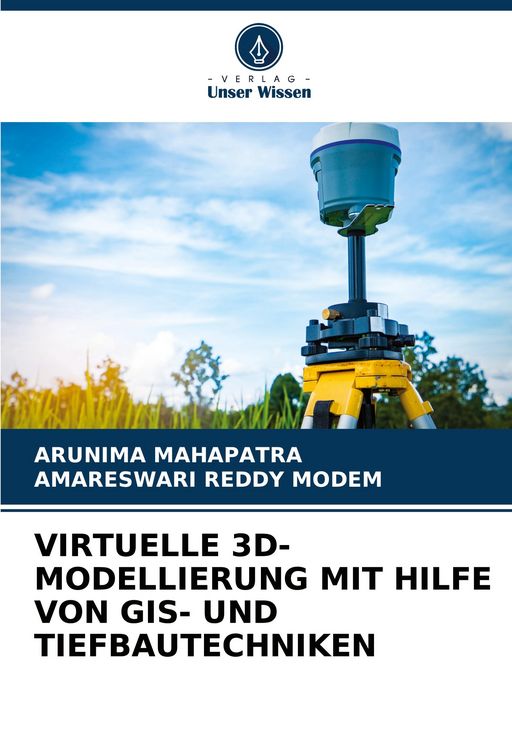 Produktbild: VIRTUELLE 3D-MODELLIERUNG MIT HILFE VON GIS- UND TIEFBAUTECHNIKEN