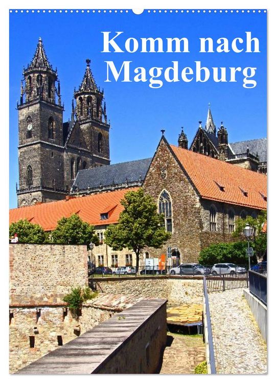 Produktbild: Komm nach Magdeburg (Wandkalender 2026 DIN A2 hoch), CALVENDO Monatskalender