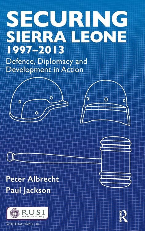 Produktbild: Securing Sierra Leone, 1997-2013