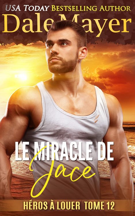 Produktbild: Le Miracle de Jace (H&eacute;ros &agrave; louer, #12)