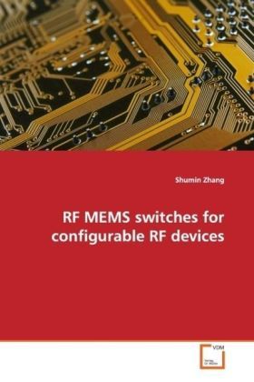 Produktbild: Zhang, S: RF MEMS switches for configurable RF devices
