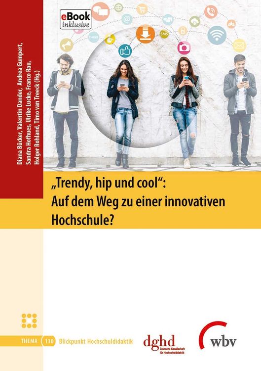 Produktbild: "Trendy, hip und cool": Auf dem Weg zu einer innovativen Hochschule?