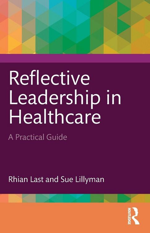 Produktbild: Reflective Leadership in Healthcare