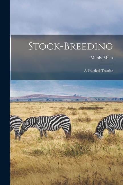 Produktbild: Stock-Breeding: A Practical Treatise