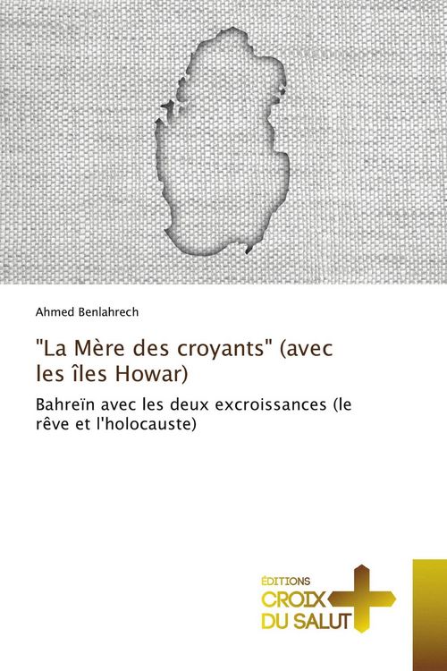 Produktbild: "La M&egrave;re des croyants" (avec les &icirc;les Howar)