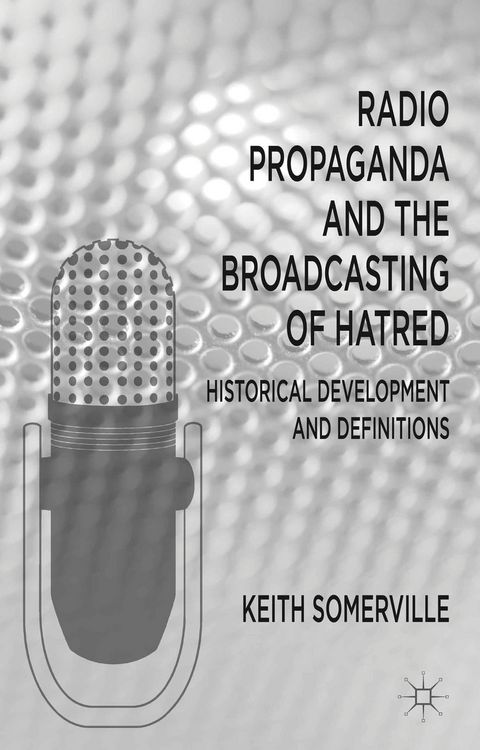 Produktbild: Radio Propaganda and the Broadcasting of Hatred