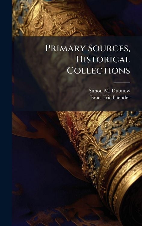 Produktbild: Primary Sources, Historical Collections