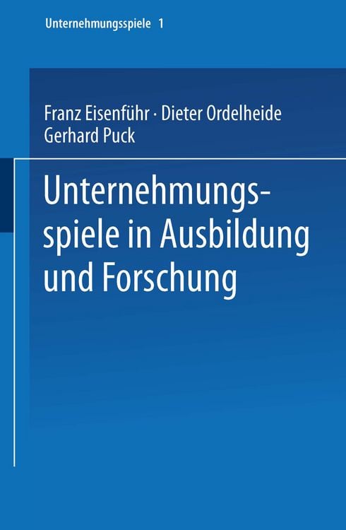 Produktbild: Unternehmungsspiele in Ausbildung und Forschung