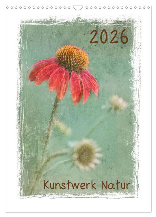Produktbild: Kunstwerk Natur (Wandkalender 2026 DIN A3 hoch), CALVENDO Monatskalender