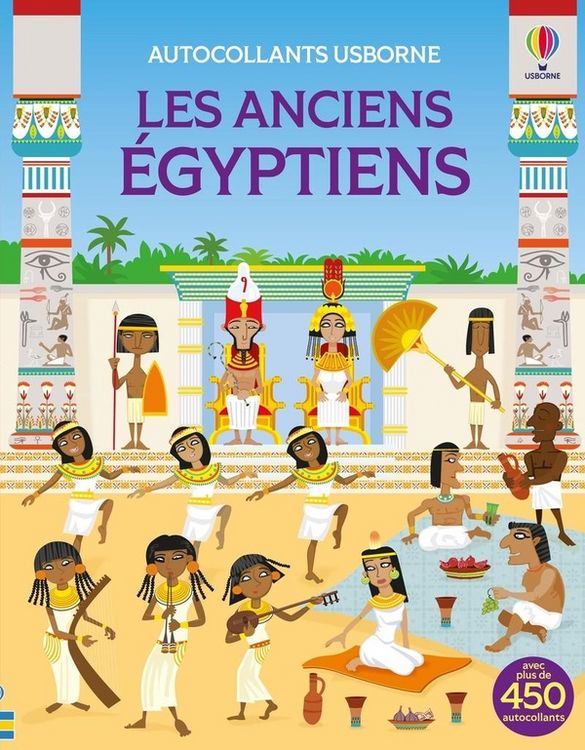 Produktbild: Les anciens Egyptiens : autocollants Usborne : d&egrave;s 5 ans