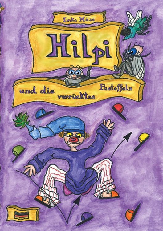 Produktbild: Hilpi und die verr&uuml;ckten Pantoffeln