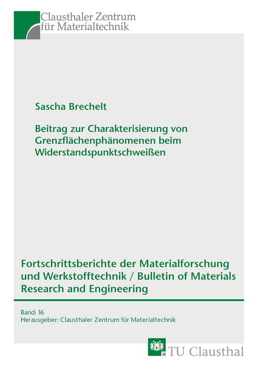 Produktbild: Beitrag zur Charakterisierung von Grenzfl&auml;chenph&auml;nomenen beim Widerstandspunktschwei&szlig;en