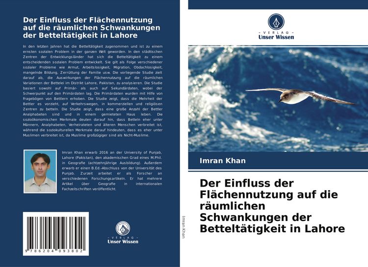 Produktbild: Der Einfluss der Fl&auml;chennutzung auf die r&auml;umlichen Schwankungen der Bettelt&auml;tigkeit in Lahore
