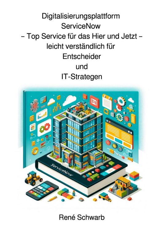 Produktbild: Digitalisierungsplattform ServiceNow f&uuml;r Entscheider
