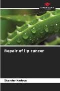 Produktbild: Repair of lip cancer