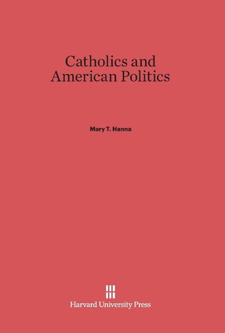 Produktbild: Catholics and American Politics