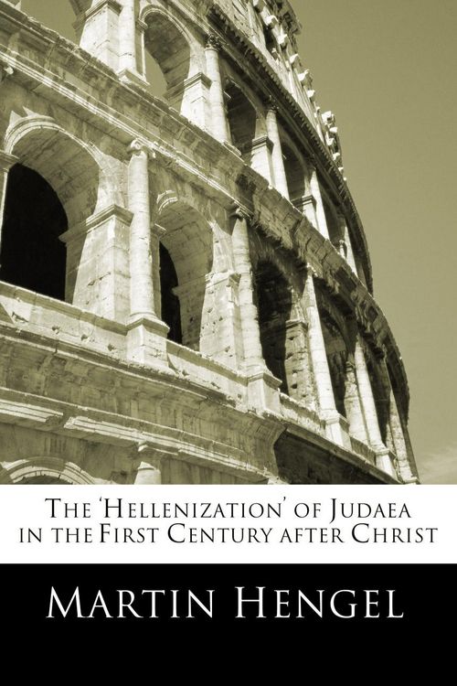 Produktbild: The 'Hellenization' of Judea in the First Century after Christ