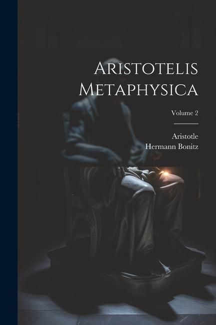 Produktbild: Aristotelis Metaphysica; Volume 2
