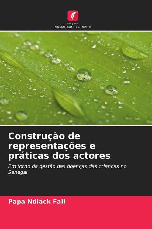 Produktbild: Constru&ccedil;&atilde;o de representa&ccedil;&otilde;es e pr&aacute;ticas dos actores