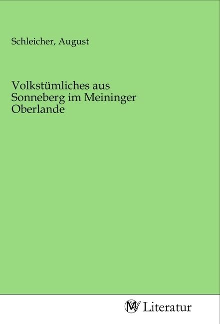 Produktbild: Volkst&uuml;mliches aus Sonneberg im Meininger Oberlande