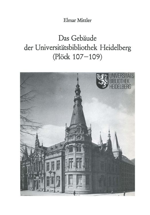 Produktbild: Das Geb&auml;ude der Universit&auml;tsbibliothek Heidelberg (Pl&ouml;ck 107&ndash;109)