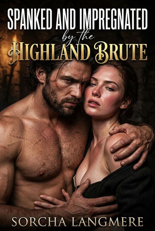 Produktbild: Spanked And Impregnated By The Highland Brute