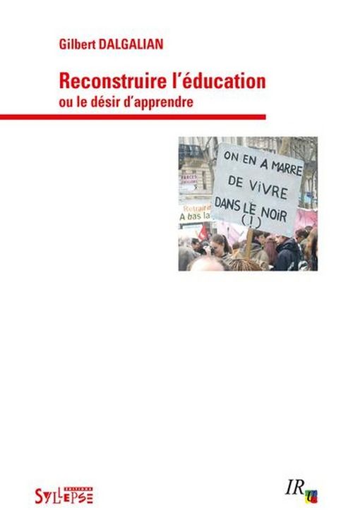 Produktbild: Reconstruire l'Education - Ou le Desir D'Apprendre