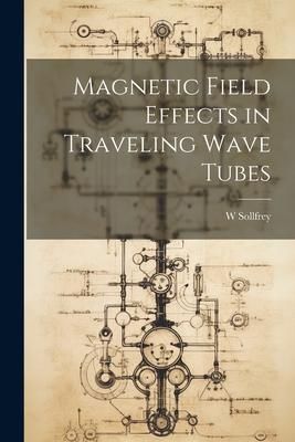 Produktbild: Magnetic Field Effects in Traveling Wave Tubes