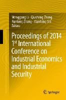 Produktbild: Proceedings of 2014 1st International Conference on Industrial Economics and Industrial Security