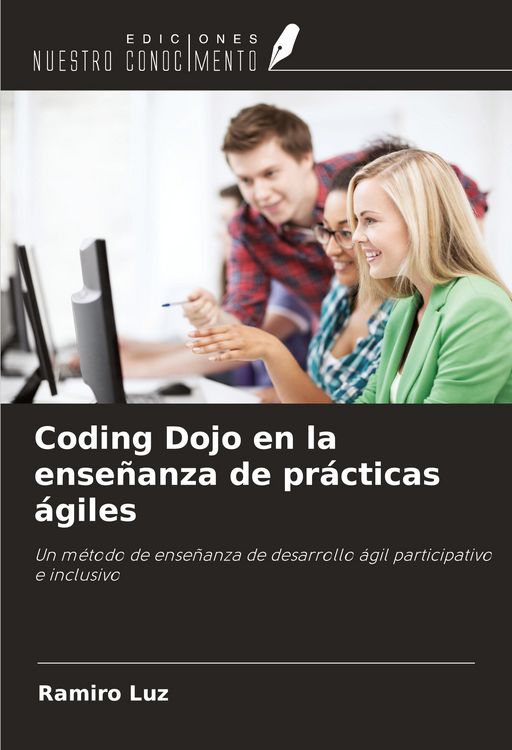 Produktbild: Coding Dojo en la ense&ntilde;anza de pr&aacute;cticas &aacute;giles