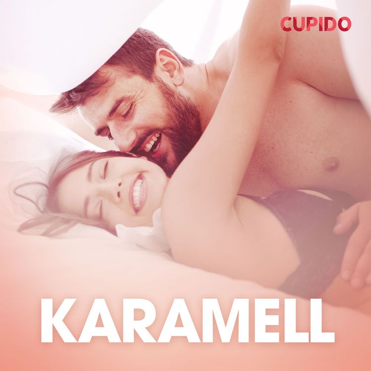 Produktbild: Karamell &ndash; erotisk novell