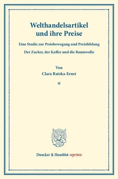 Produktbild: Welthandelsartikel und ihre Preise.