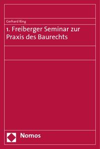 Produktbild: 1. Freiberger Seminar zur Praxis des Baurechts