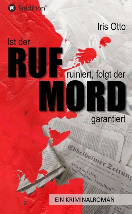 Produktbild: Ist der RUF ruiniert, folgt der MORD garantiert