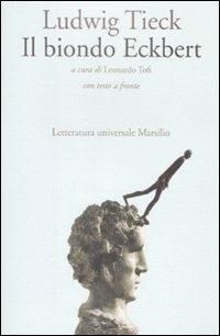 Produktbild: Il biondo Eckbert. Testo tedesco a fronte