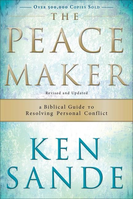 Produktbild: The Peacemaker - A Biblical Guide to Resolving Personal Conflict
